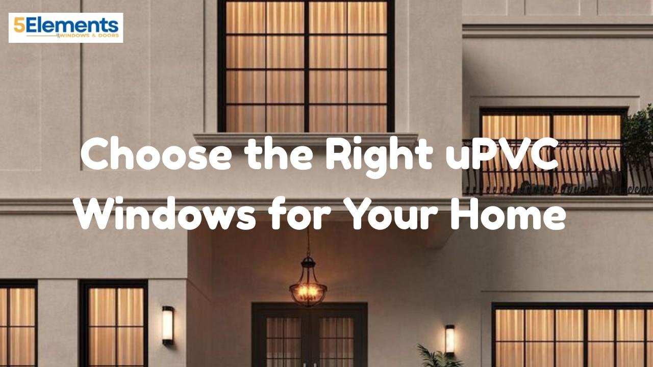 uPVC Window benefits