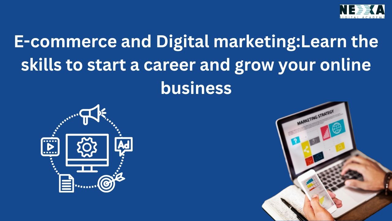 E-commerce and digital marketing