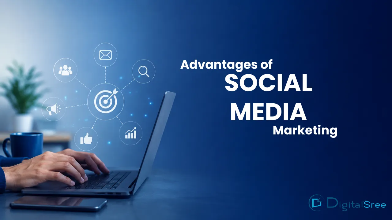 Advantages of social media marketing